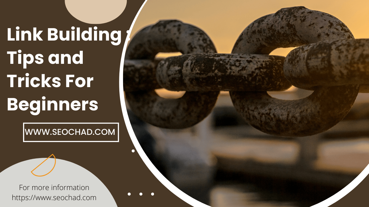 Link Building : Tips and Tricks For Beginners