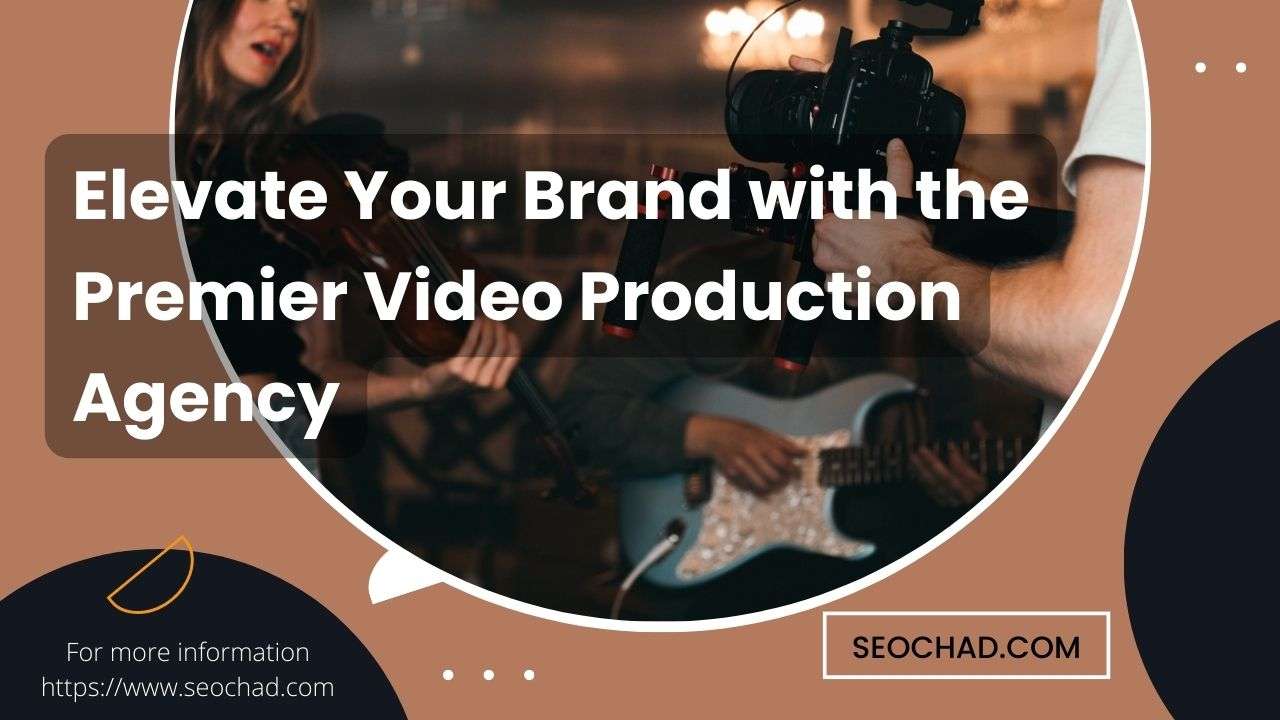 Elevate Your Brand with the Premier Video Production Agency